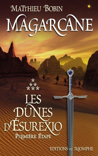 Image de Magarcane tome 6 - Les dunes d'Ésurexio, première étape