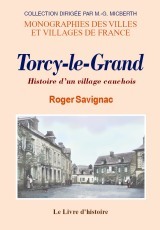 Picture of Torcy-le-Grand - histoire d'un village cauchois