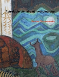 Picture of Astrologie stellaire et mythologique
