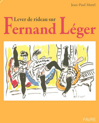 Picture of Lever le rideau sur Fernand Leger