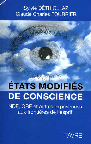 Image de Etats modifiés de conscience NDE, OBE et autres expériences aux frontières de l'esprit
