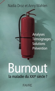 Image de Burnout la maladie du XXIème siècle ?