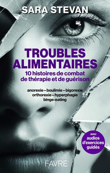 Picture of Troubles alimentaires - 10 histoires de combat, de thérapie et de guérison