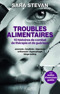 Picture of Troubles alimentaires - 10 histoires de combat, de thérapie et de guérison