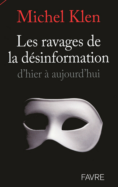 Image de Les ravages de la désinformation