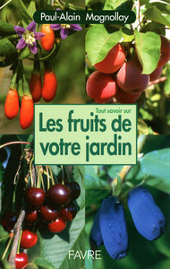 Image de Tout savoir sur les fruits de votre jardin