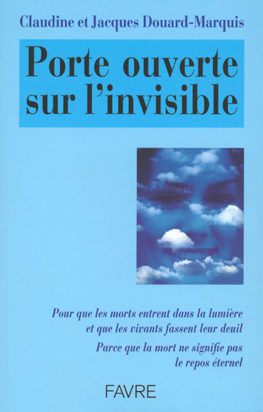 Image de Porte ouverte sur l'invisible pour que les morts entrent dans la lumière et que les vivants fassent
