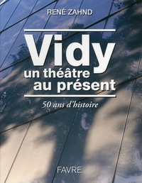 Image de Vidy, un théâtre au présent