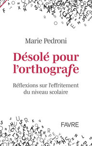 Picture of Désolé pour l'orthografe