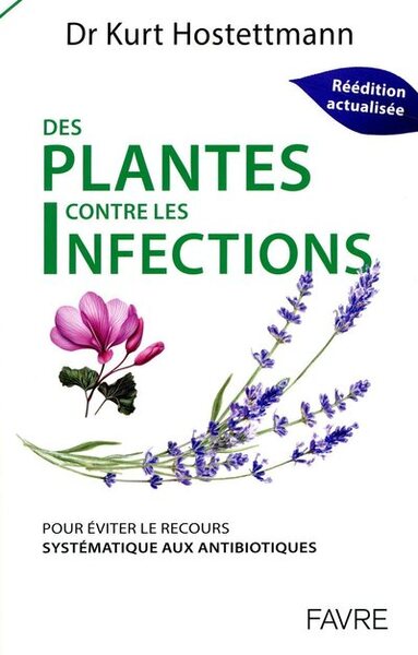 Image de Plantes contre les infections - Pour éviter le recours systèmatique aux antibiotiques