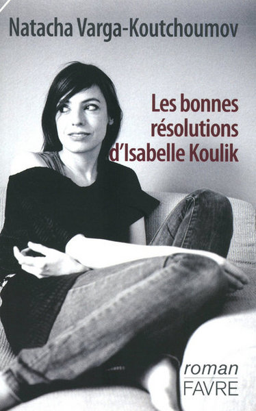 Picture of Les bonnes réslutions d'Isabelle Koulik
