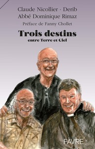 Picture of Trois destins - Entre Terre et Ciel