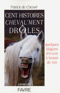 Image de Cent histoires cheval'ment drôles