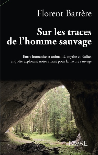 Image de Sur les traces de l'homme sauvage