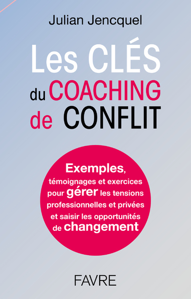 Image de Les clés du coaching de conflit