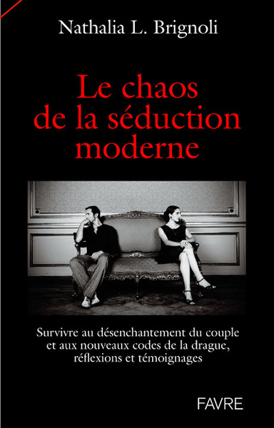 Image de Le chaos de la séduction moderne