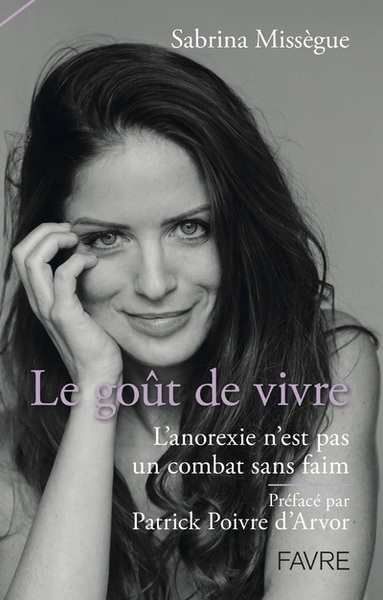 Picture of Le goût de vivre - L'anorexie n'est pas un combat sans faim