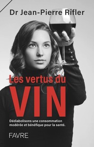 Image de Les vertus du vin - Dédiabolisons une consommation modérée et bénéfique pour la santé