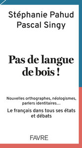 Image de Pas de langue de bois !