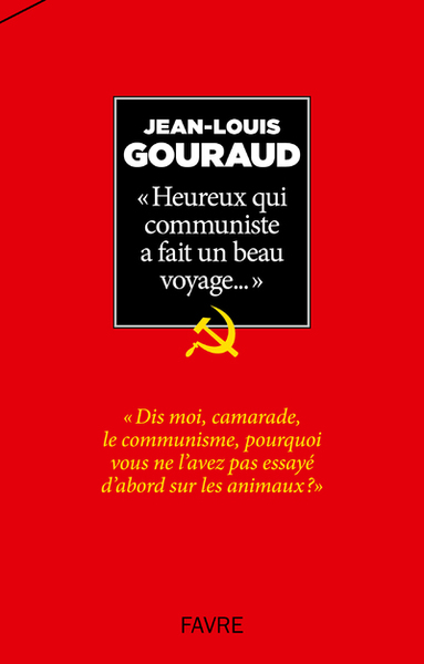 Picture of Heureux qui communiste a fait un beau voyage...