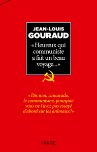 Picture of Heureux qui communiste a fait un beau voyage...