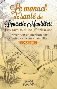 Image de Le manuel de santé de Louisette Mantillèri - Volume 2