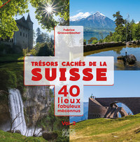 Image de Trésors cachés de la Suisse - 40 lieux fabuleux méconnus - Volume 2