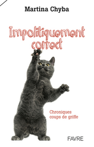 Picture of Impolitiquement correct - Chroniques coups de griffe