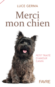 Picture of Merci mon chien - Petit traité d'amour canin
