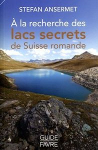 Image de A la recherche des lacs secrets de Suisse romande