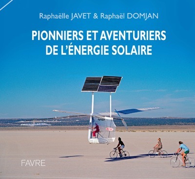 Image de Pionniers et aventuriers de l'énergie solaire
