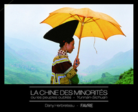 Picture of La Chine des minorités ou les peuples oubliés - Yunnan-Sichuan