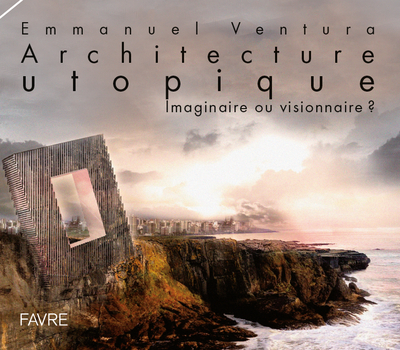 Picture of Architecture utopique