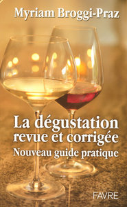 Image de La dégustation revue et corrigée - Nouveau guide pratique