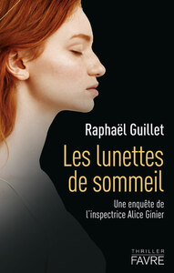Picture of Les lunettes de sommeil - Une enquête de l'inspectrice Alice Ginier