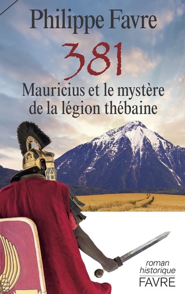 Picture of 381 - Mauricius et le mystère de la légion thébaine