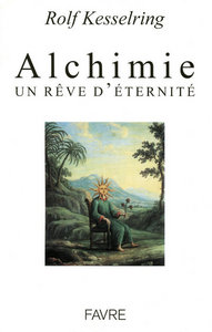 Picture of Alchimie, un rêve d'éternité