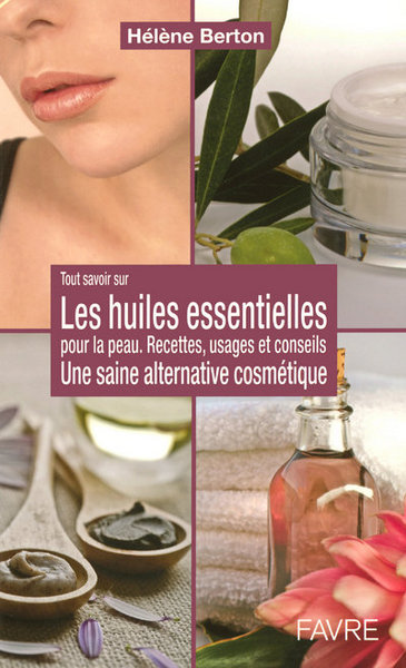 Image de Les huiles essentielles pour la peau - Une saine alternative cosmétique