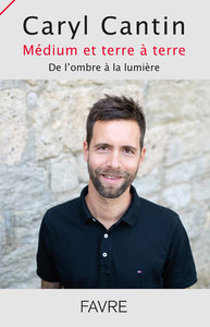 Picture of Médium et terre à terre - De l'ombre à la lumière