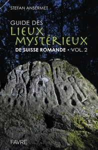 Image de Guide des lieux mystérieux de Suisse romande - volume 2