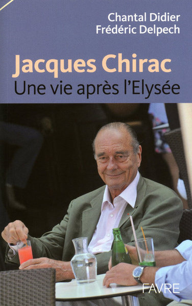 Image de Jacques Chirac, une vie après l'Elysée