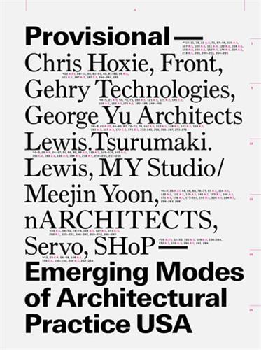 Picture of Provisional Emerging Modes of Architectural Practice USA /anglais