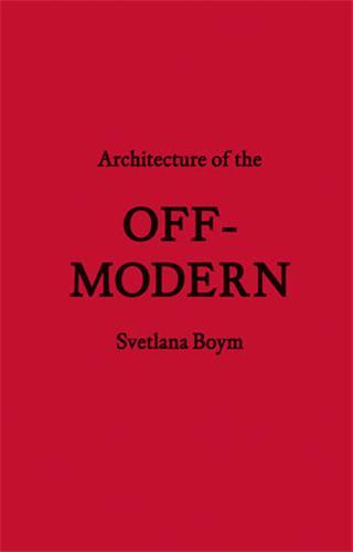 Picture of Architecture of the Off-Modern /anglais