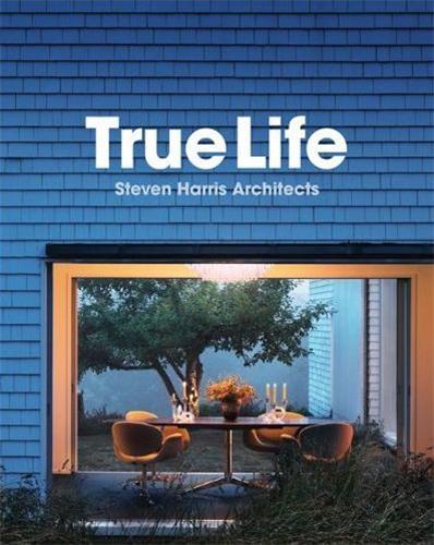 Picture of Steven Harris Architects True Life /anglais