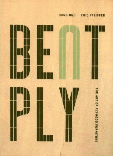 Image de Bent Ply: The Art of Plywood Furniture /anglais