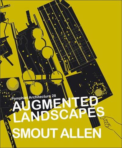 Image de Pamphlet Architecture 28 Augmented Landscapes /anglais
