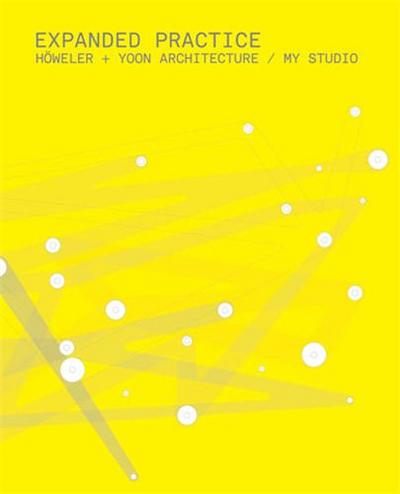 Picture of Expanded Practice Howeler + Yoon Architecture / MY Studio /anglais