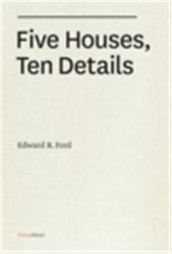 Picture of Five Houses Ten Details /anglais