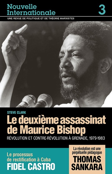 Image de Le deuxième assassinat de Maurice Bishop - Le processus de rectification à Cuba