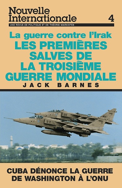 Image de Les premières salves de la 3e guerre mondiale: la guerre contre l'Irak - Cuba dénonce la guerre de